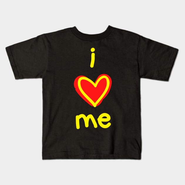 I Love Me Kids T-Shirt by Rusty-Gate98